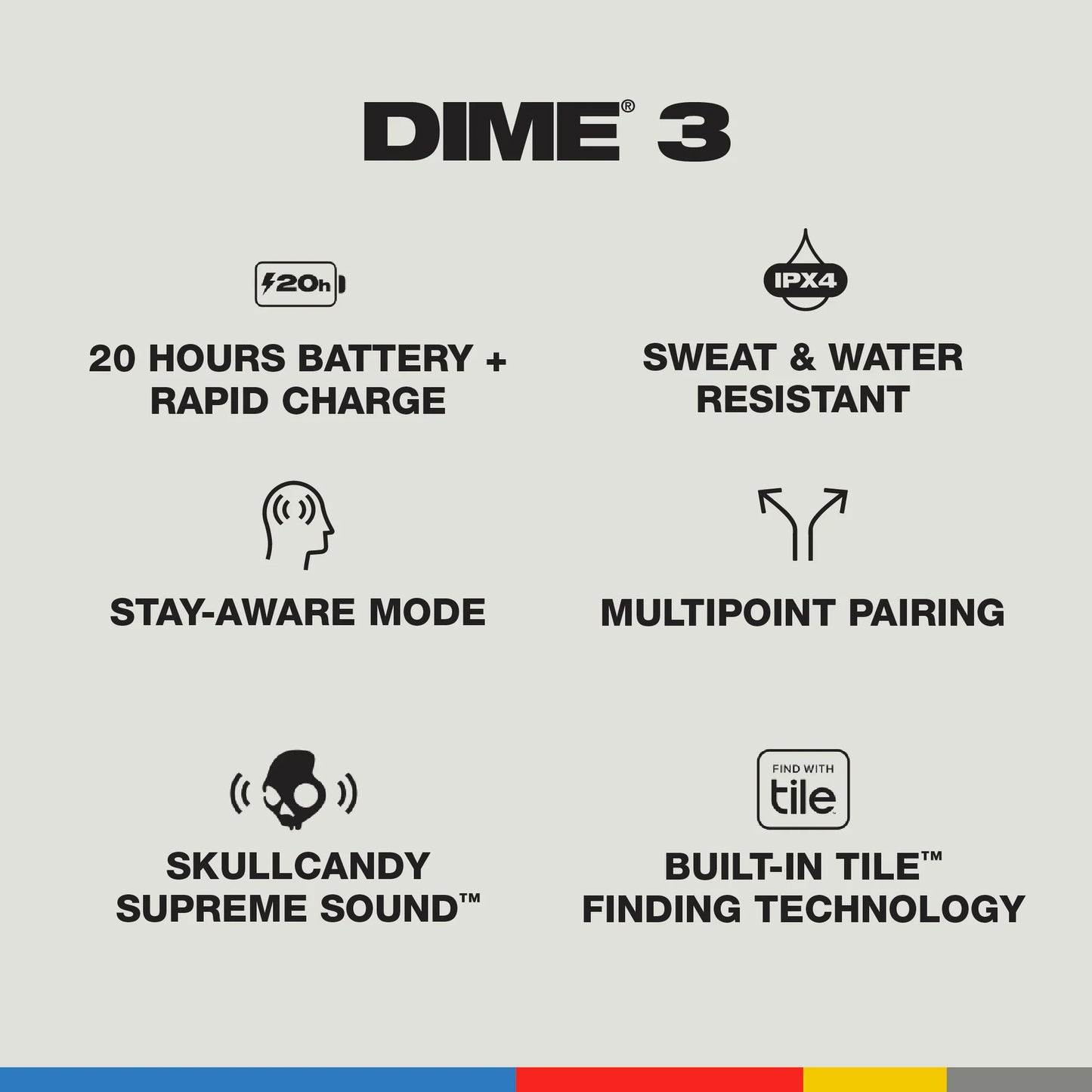 Skullcandy Dime 3 True Wireless In-Ear Earbuds – 20 Hr Battery, IPX4 Water Resistant, Built-in Tile Finding Technology, Stay-Aware Mode & Multipoint Pairing – True Black